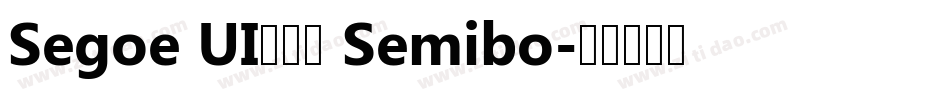 Segoe UI兰亭黑 Semibo字体转换